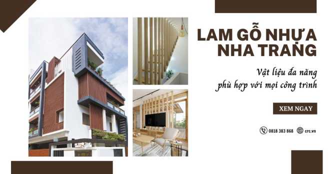 Lam gỗ nhựa Nha Trang - Vật liệu đa năng phù hợp với mọi công trình