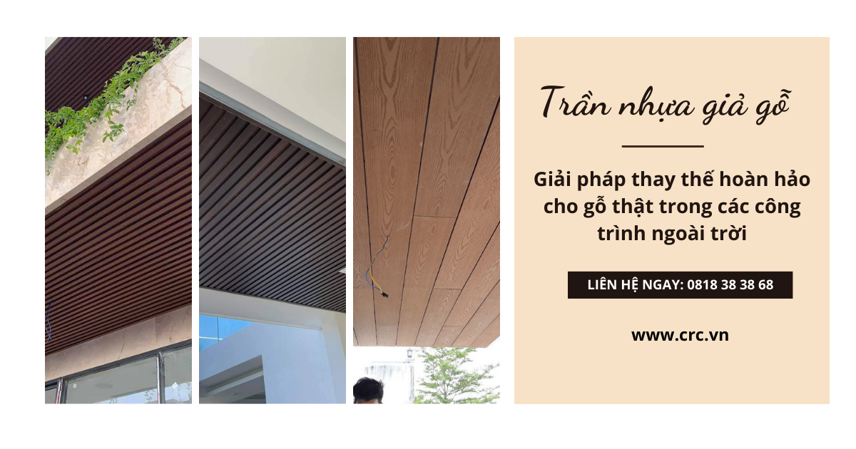 Hình bìa blog Trần nhựa giả gỗ: Giải pháp thay thế hoàn hảo cho gỗ thật trong các công trình ngoài trời